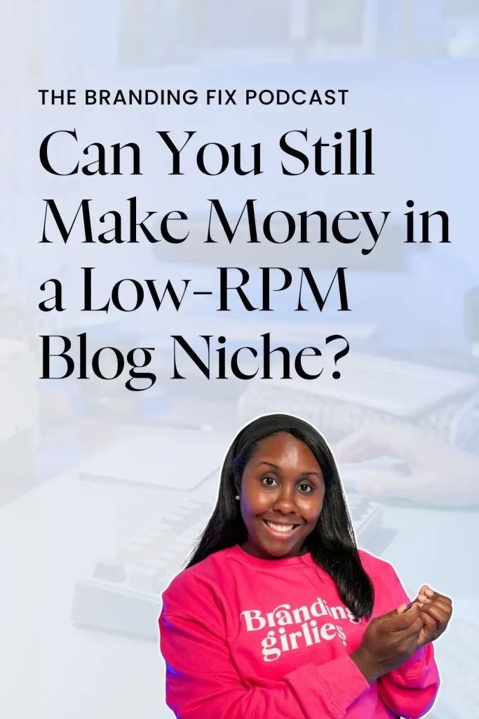 How to make money in a low rpm niche